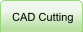 CAD Cutting