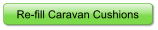 Re-fill Caravan Cushions