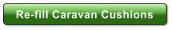 Re-fill Caravan Cushions