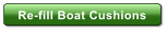 Re-fill Boat Cushions