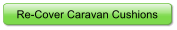 Re-Cover Caravan Cushions