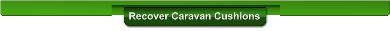 Recover Caravan Cushions